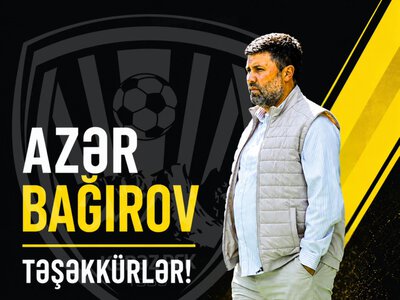 Müqaviləsi bitən baş məşqçimizlə yeni anlaşma əldə olunmadı” - RƏSMİ VİDA