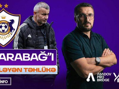 “Qarabağ”ı gözləyən TƏHLÜKƏ: Hələ beləsi olmamışdı! - VİDEO